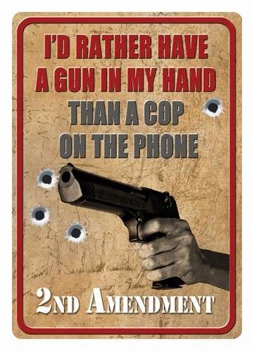 RIVERS EDGE TIN SIGN 12"X17" - "I'D RATHER HAVE A GUN" 1 RIVERS EDGE TIN SIGN 12"X17" - "I'D RATHER HAVE A GUN"